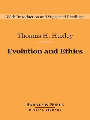 cover image of Evolution and Ethics (Barnes & Noble Digital Library)